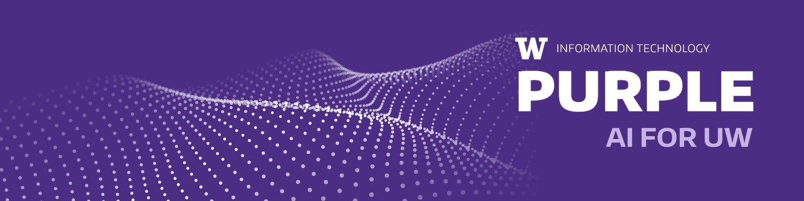 PURPLE: AI for UW, University of Washington Information Technology